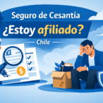 Ilustración sobre el Seguro de Cesantía en Chile: “¿Estoy afiliado?” con trabajador cesante, lupa y checklist.